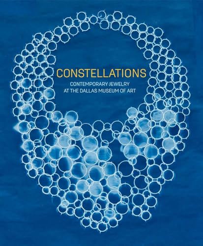 Constellations: Contemporary Jewelry at the Dallas Museum of Art - Hardcover-0