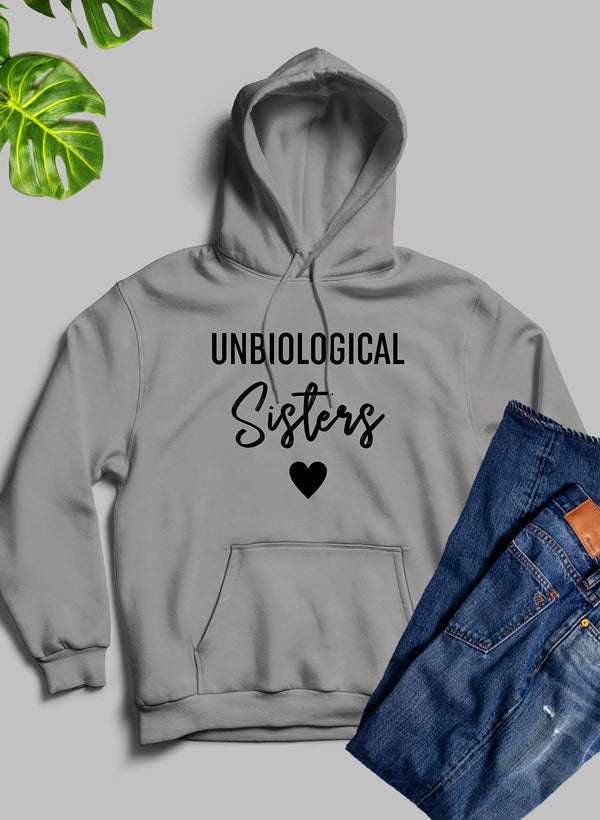 Unbiological Sisters Hoodie-0