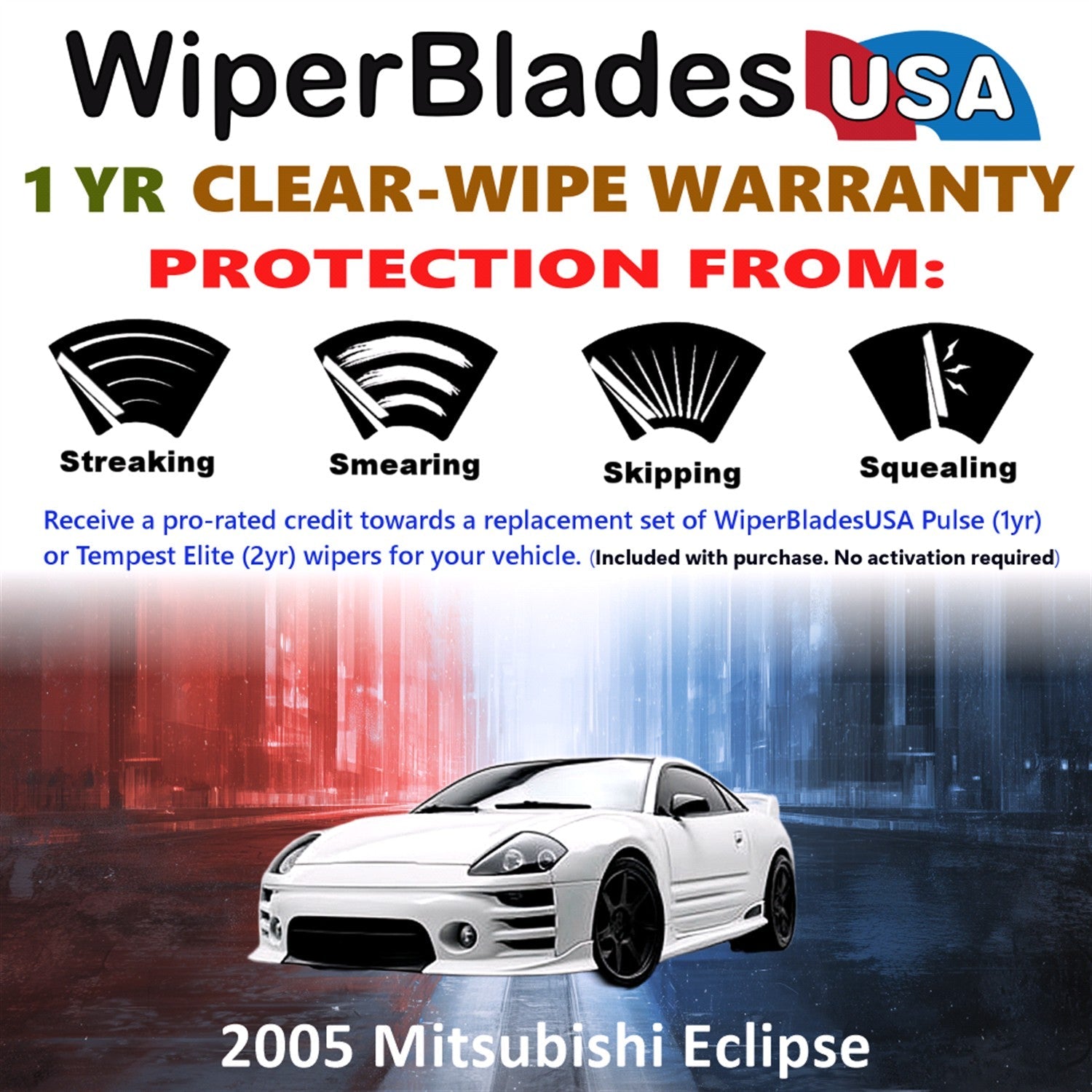 2005 Mitsubishi Eclipse Wiper Blades w/1yr Wear Warranty (Set of 2) Wipers-1