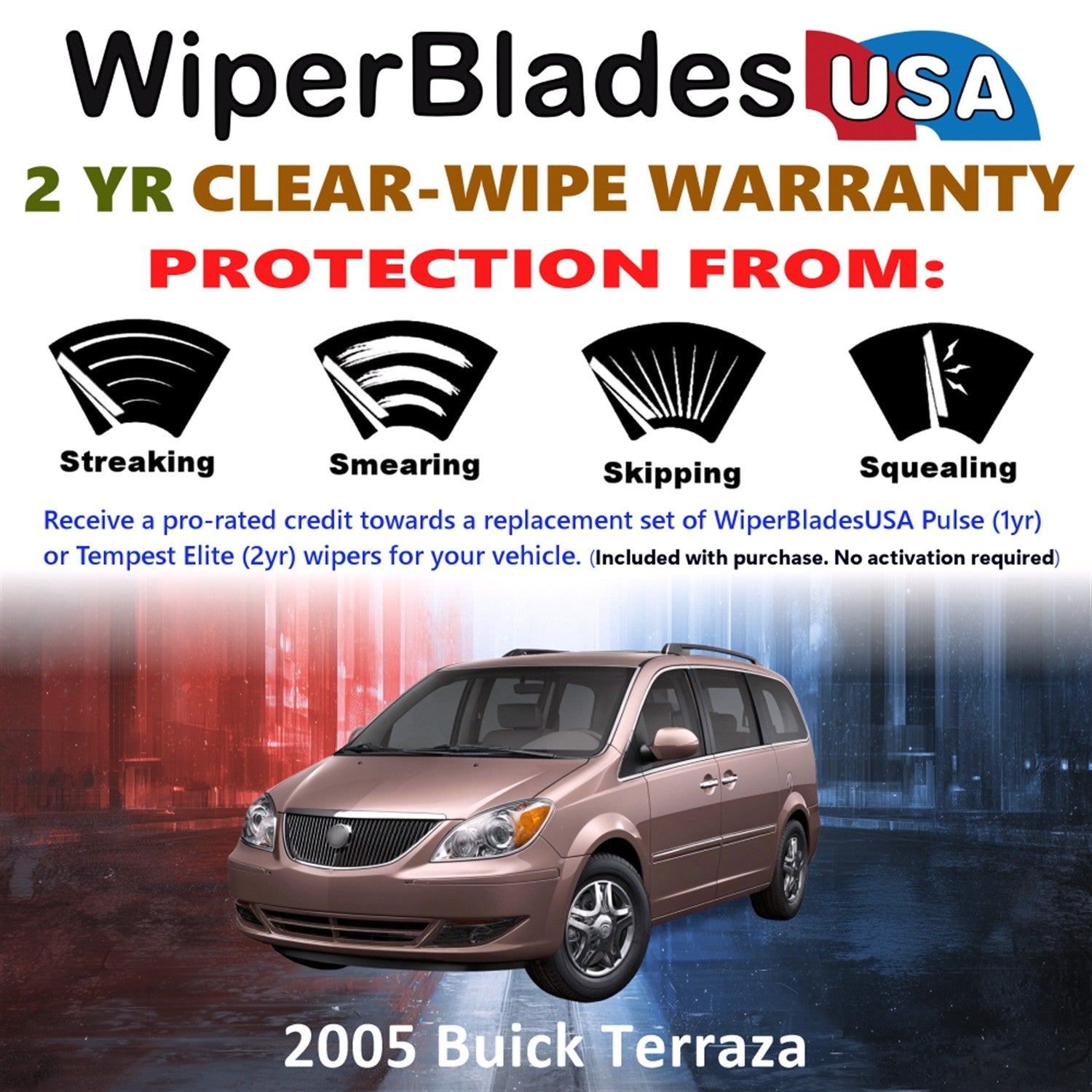 2005 Buick Terraza Wiper Blades Set w/2yr Wear Warranty (Set of 2) Tempest Elite-1