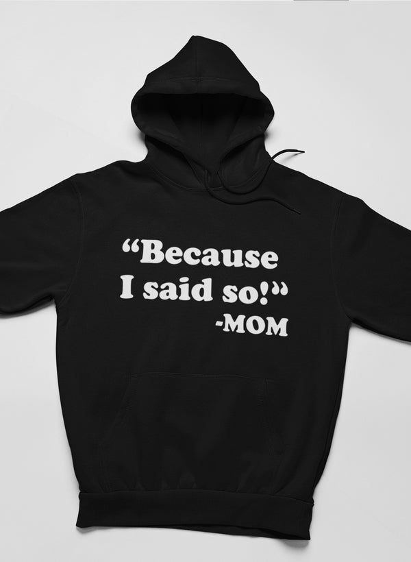 Besauce I Said So Hoodie-0