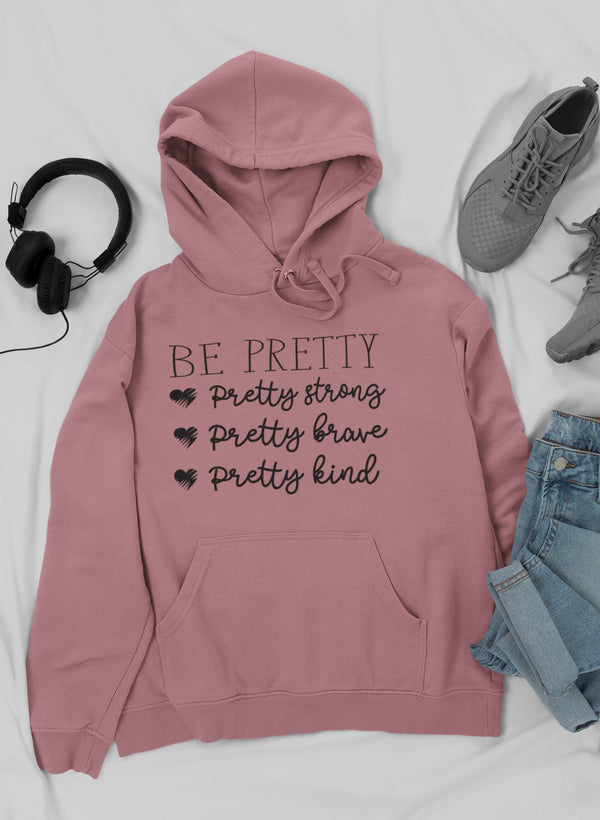 Be Pretty Hoodie-2