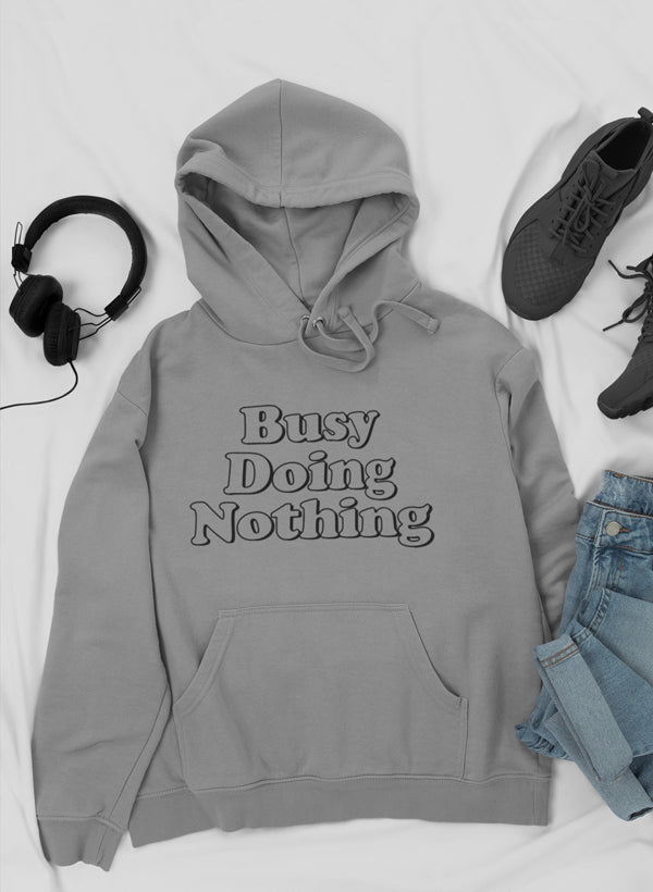 Busy Doing Nothing Hoodie-1