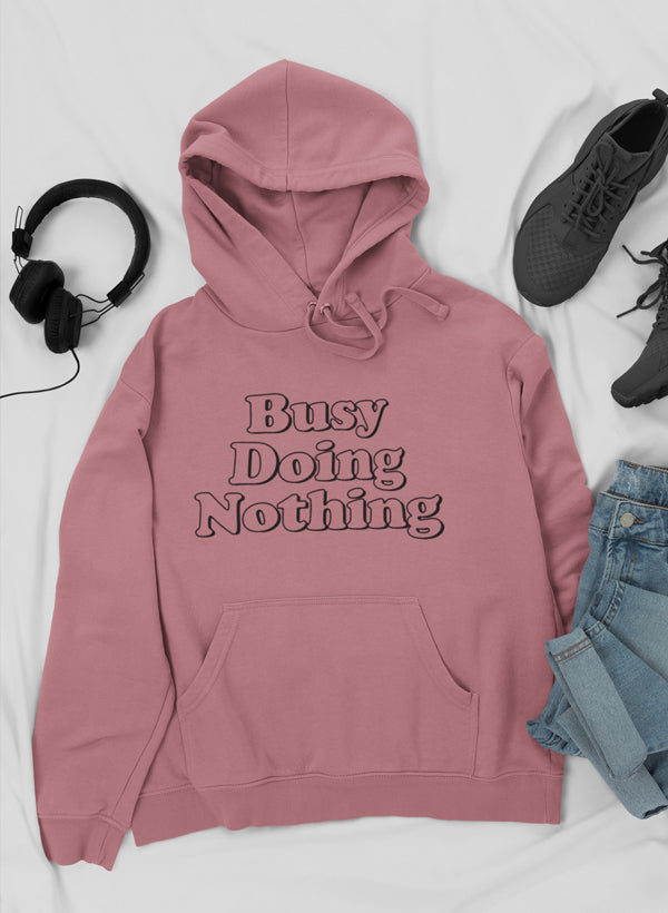 Busy Doing Nothing Hoodie-0