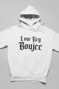 Low Key Boujee Hoodie-2