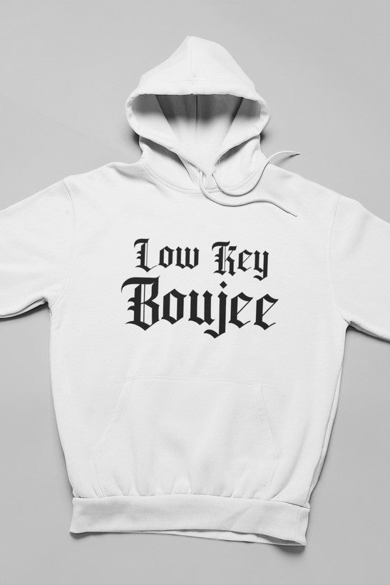 Low Key Boujee Hoodie-2
