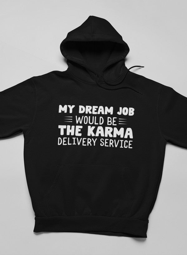 My Dream Job Hoodie-0