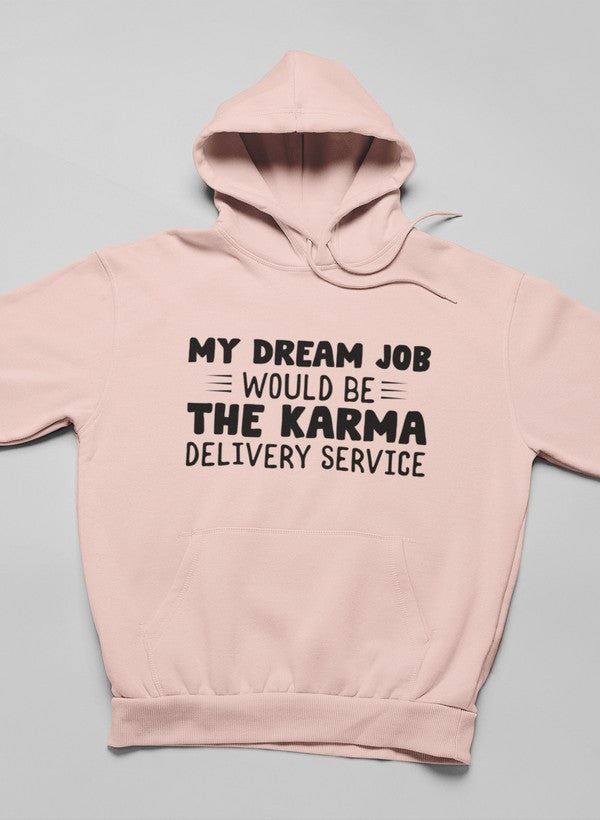 My Dream Job Hoodie-1