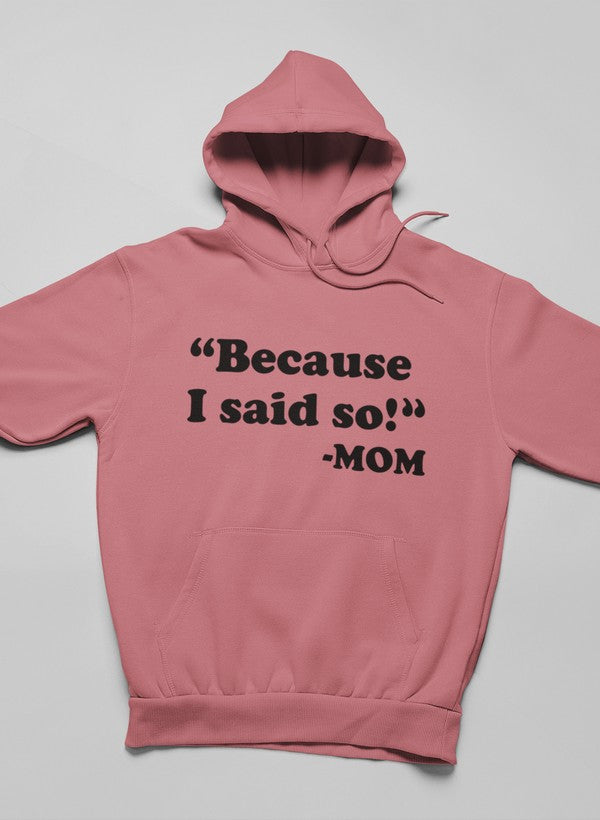 Besauce I Said So Hoodie-1