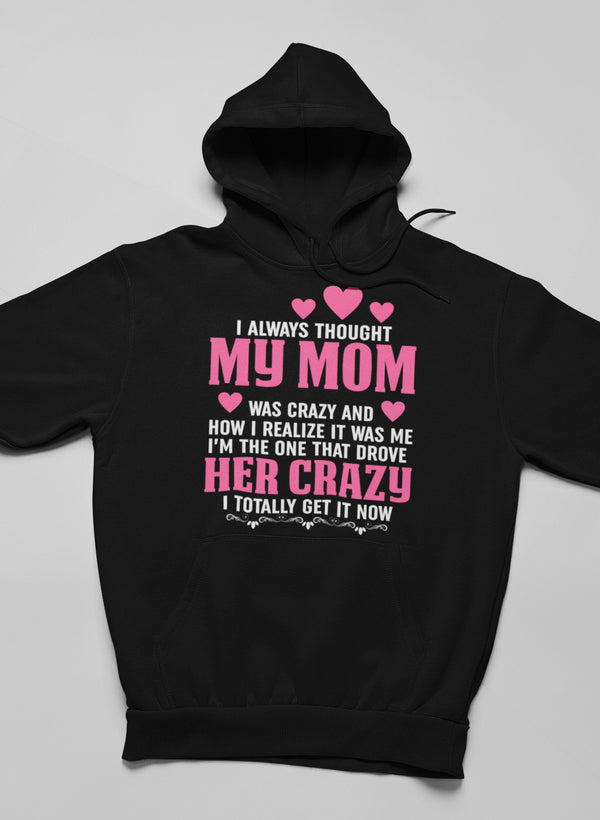 I Always Thought Hoodie-0