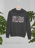 Old And Tired Hoodie-0