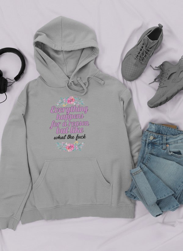 Everything Happens For A Reason Hoodie-3