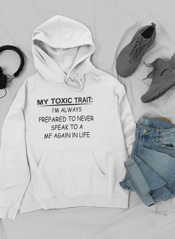 My Toxic Trait Hoodie-1