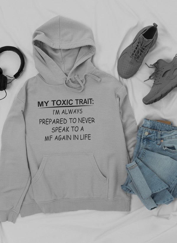 My Toxic Trait Hoodie-2