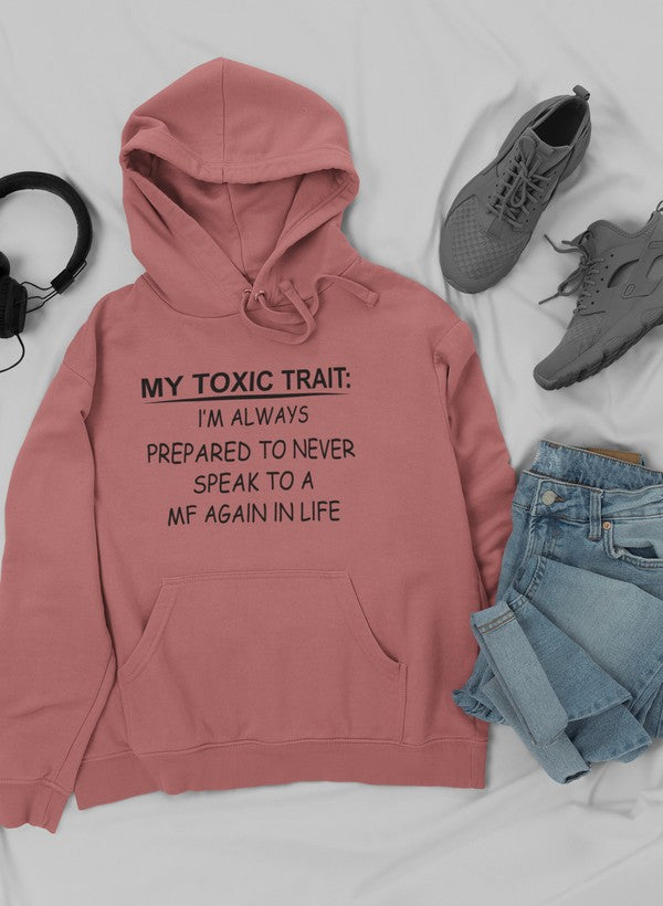 My Toxic Trait Hoodie-3